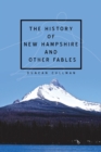 Image for The History of New Hampshire and Other Fables