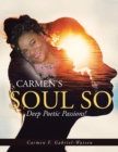 Image for Carmen&#39;s Soul so Deep Poetic Passion