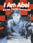 Image for I Am Abel: And the Checker Tournament