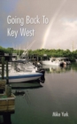 Image for Going Back to Key West