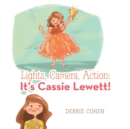 Image for Lights, Camera, Action : It&#39;s Cassie Lewett!