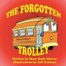 Image for The Forgotten Trolley
