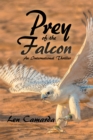Image for Prey of the Falcon: An International Thriller