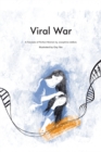 Image for Viral War : A Fairy Tale of the Perfect Women