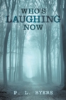 Image for Who&#39;s Laughing Now