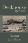 Image for Deckhouse: My Story
