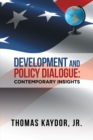 Image for Development and Policy Dialogue: Contemporary Insights