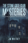 Image for Stone Gate Club Mysteries: Could There Be Ghosts in This Old Club House?