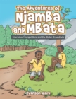 Image for The Adventures of Njamba and Mbata: Interschool Competitions and the Stolen Groundnuts