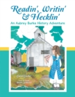 Image for Readin&#39;, Writin&#39; &amp; Hecklin&#39;: An Aubrey Burke History Adventure