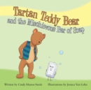 Image for Tartan Teddy Bear and the Mischievous Bar of Soap
