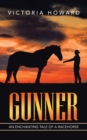 Image for Gunner : An Enchanting Tale of a Racehorse