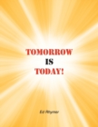 Image for Tomorrow Is Today!