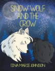 Image for SNOW WOLF AND THE CROW