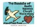 Image for Mandate of God&#39;s Messiah-Christ: A Love Story
