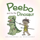 Image for Peebo and His Pet Dinosaur