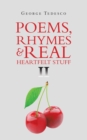 Image for Poems, Rhymes &amp; Real Heartfelt Stuff Ii