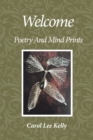 Image for Welcome: Poetry and Mind Prints