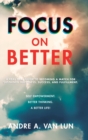 Image for Focus on Better
