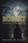 Image for Robert: A Sequel to Exiled