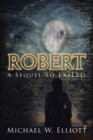 Image for Robert : A Sequel to Exiled
