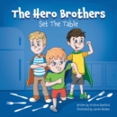 Image for Hero Brothers: Set the Table