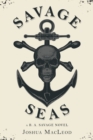 Image for Savage Seas : A B. A. Savage Novel