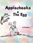 Image for Applecheeks &amp; the Egg