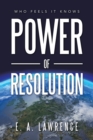 Image for Power of Resolution: Who Feels It Knows