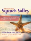 Image for Adventures from Squnch Valley : A Companion Guide and Activity Book to Tales from Squnch Valley by Barbara Ayosea Morse