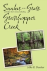 Image for Snakes in the Grass and Other Short Stories, Including Grasshopper Creek