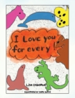Image for I Love You for Every!
