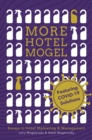 Image for More Hotel Mogel: Essays in Hotel Marketing &amp; Management