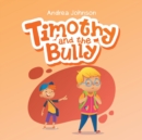 Image for Timothy and the Bully