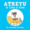 Image for Atreyu Is Like a Lion