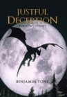 Image for Justful Deception : A Dragon&#39;s Journey