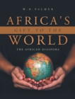 Image for Africa&#39;s Gift to the World