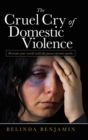 Image for The Cruel Cry of Domestic Violence
