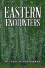 Image for Eastern encounters