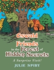Image for Oswald and friends in the Forest of Hidden Secrets  : a surprise visit!