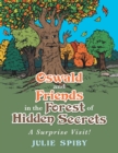 Image for Oswald and Friends in the Forest of Hidden Secrets: A Surprise Visit!