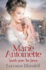 Image for Marie Antoinette: secrets from the grave