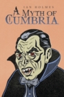 Image for A myth of Cumbria