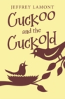 Image for Cuckoo and the Cuckold