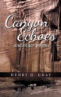 Image for Canyon Echoes : And Other Poems