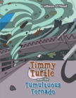 Image for Timmy the Turtle and the Tumultuous Tornado