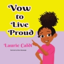 Image for Vow to Live Proud