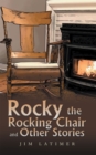 Image for Rocky the Rocking Chair and Other Stories