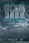 Image for Olam Haba (Future World) Mysteries Book 5-&quot;Storm Clouds&quot; : Unseen Footsteps of Jesus&quot;