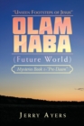 Image for Olam Haba (Future World) Mysteries Book 1-&quot;Pre-Dawn&quot; : &quot;Unseen Footsteps of Jesus&quot;
